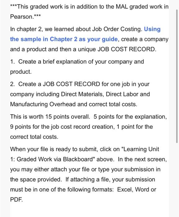  ***This graded work is in addition to the MAL graded work