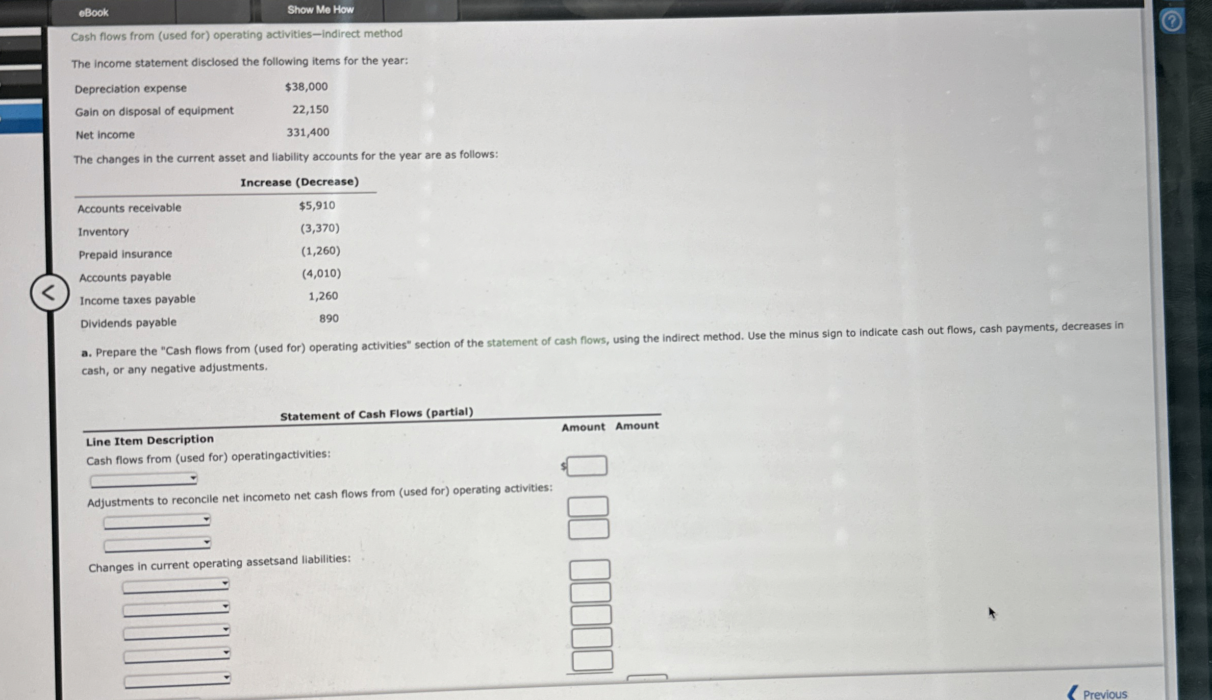  oBook Show Me How Cash flows from (used for) operating activities-indirect