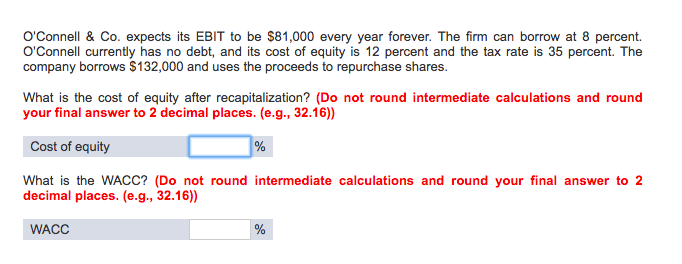 O'Connell & Co. expects its EBIT to be $81,000 every year