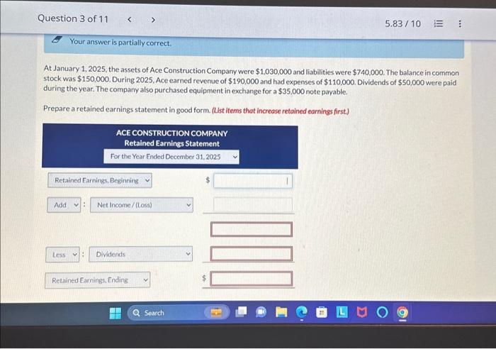 prepare a retained earing statement in good form Your answer is partially