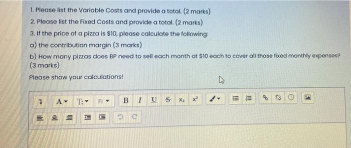 is to calculate the point at which revenues begin to exceed costs.