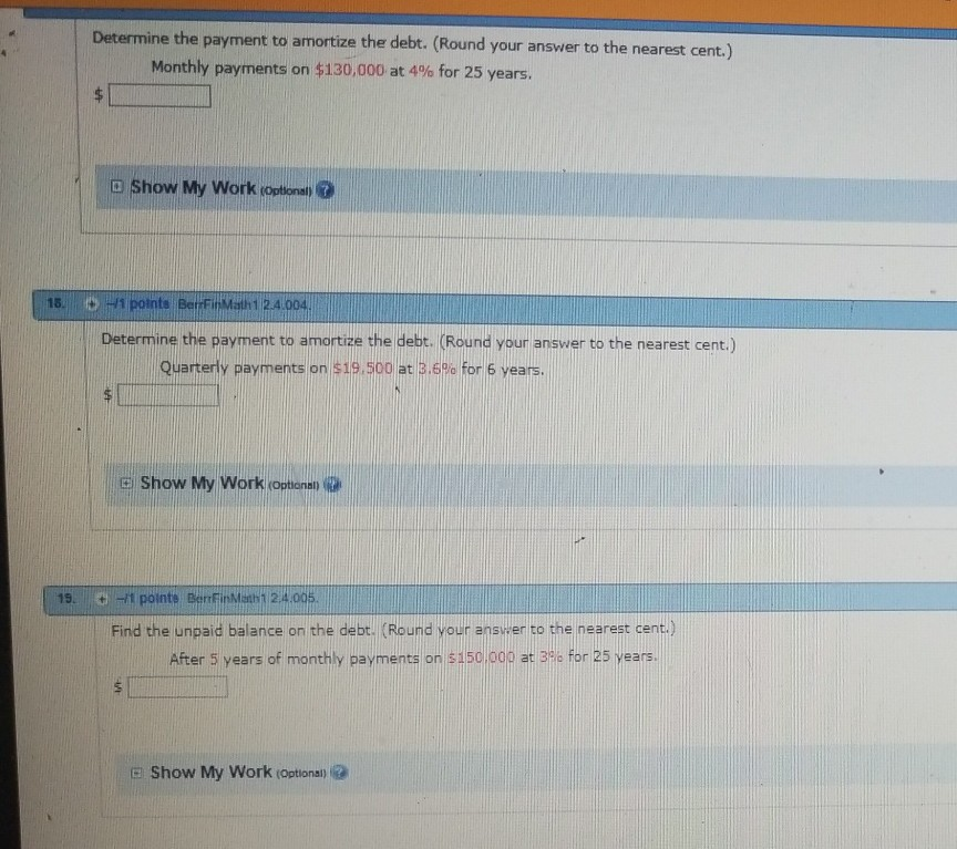  Answer All or none please. Determine the payment to amortize the