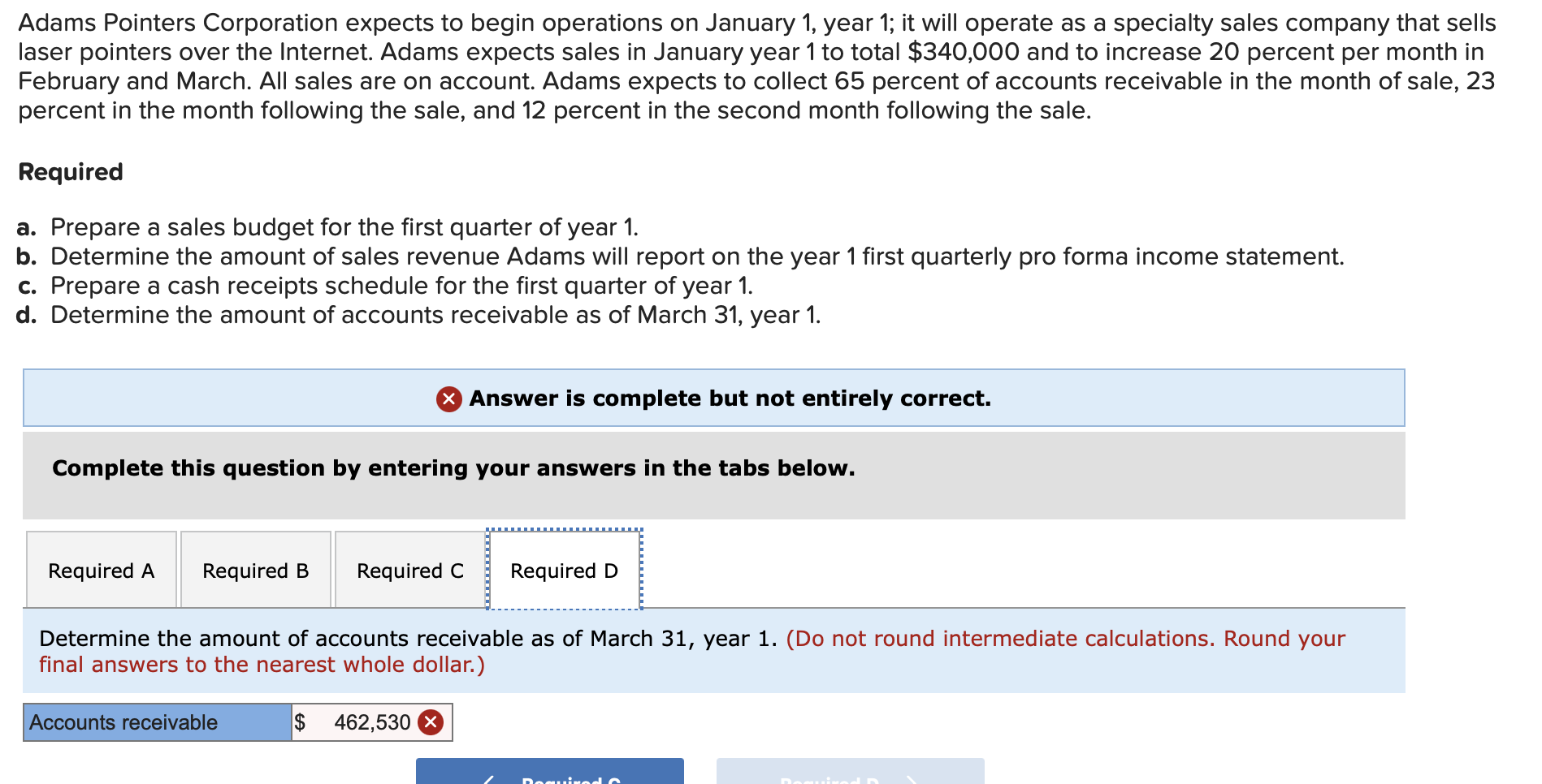  Adams Pointers Corporation expects to begin operations on January 1 ,