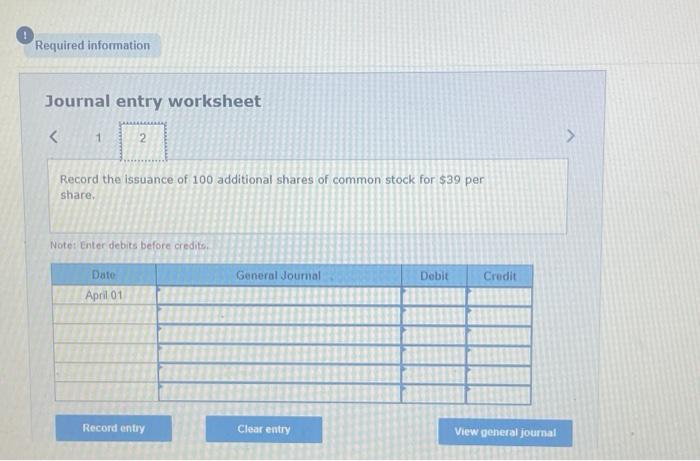 share. Required information Exerclse 10-3 (Algo) Record the Issuance of common stock