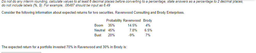1. 2. 3. Do not do any interim rounding, calculate values to