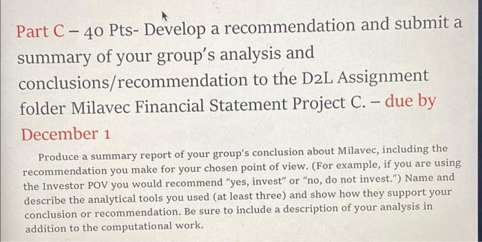  Part C 40 Pts- Develop a recommendation and submit a summary