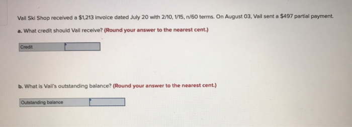  Vail Ski Shop received a $1.213 invoice dated July 20 with