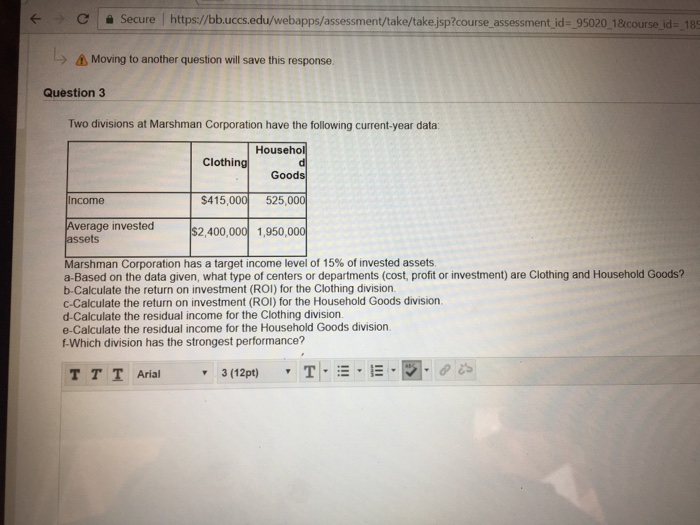  > Secure https://bb.uccs.edu/webapps/assessment take takejsp?course assessment id 950201 &course d: 18