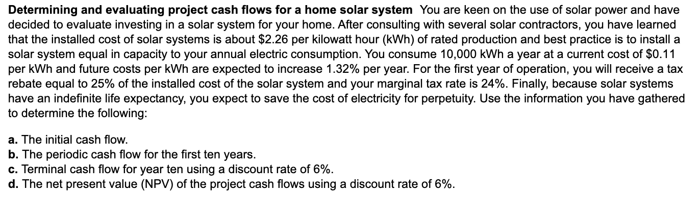  Determining and evaluating project cash flows for a home solar system