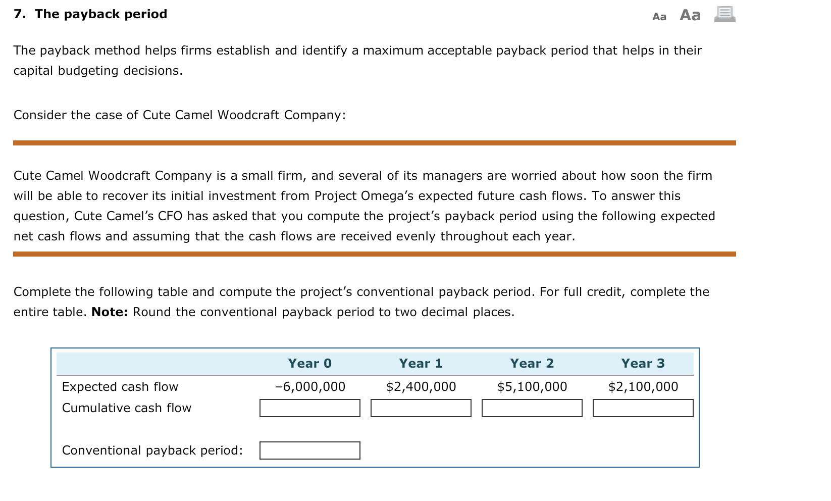  7. The payback period Aa Aa E The payback method helps