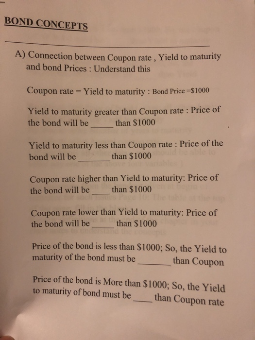  Answer all the questions BOND CONCEPTS A) Connection between Coupon rate
