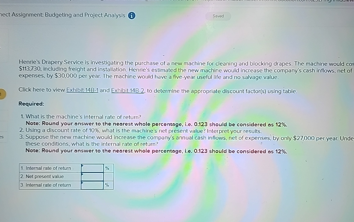 mect Assignment: Budgeting and Project Analysis i Saved es Henrie's Drapery Service