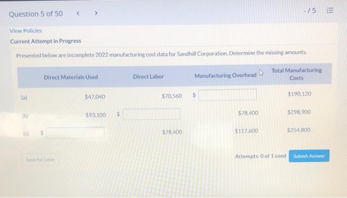 how do i determine the missing amounts? =/5 Question 5 of 50