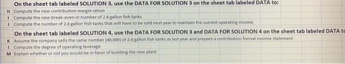  On the sheet tab labeled SOLUTION 3, use the DATA FOR
