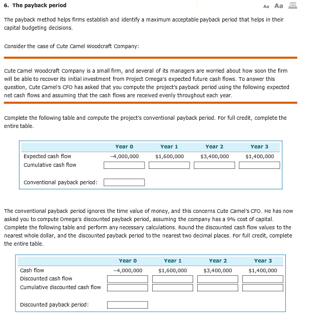  6. The payback period Aa Aa E The payback method helps