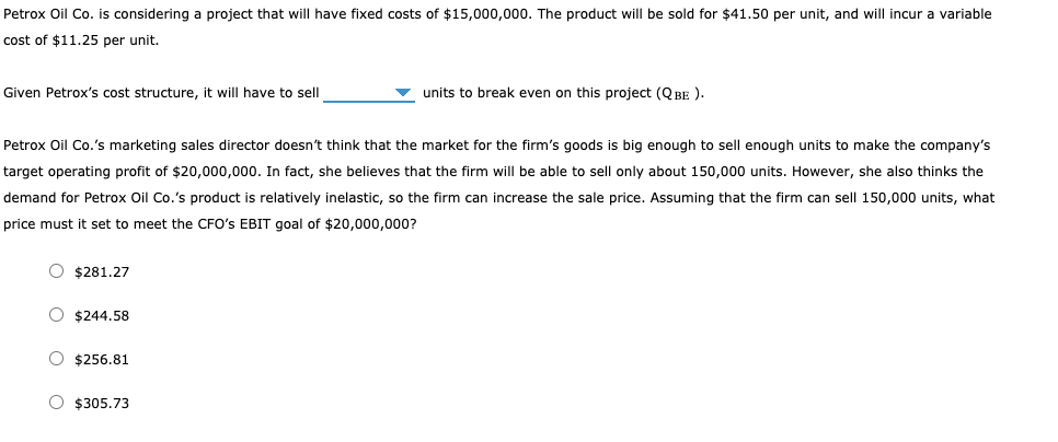 Petrox Oil Co. is considering a project that will have fixed
