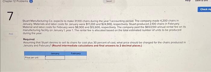 31,100 chairs during the year 1 accounting period. The company made 4,200