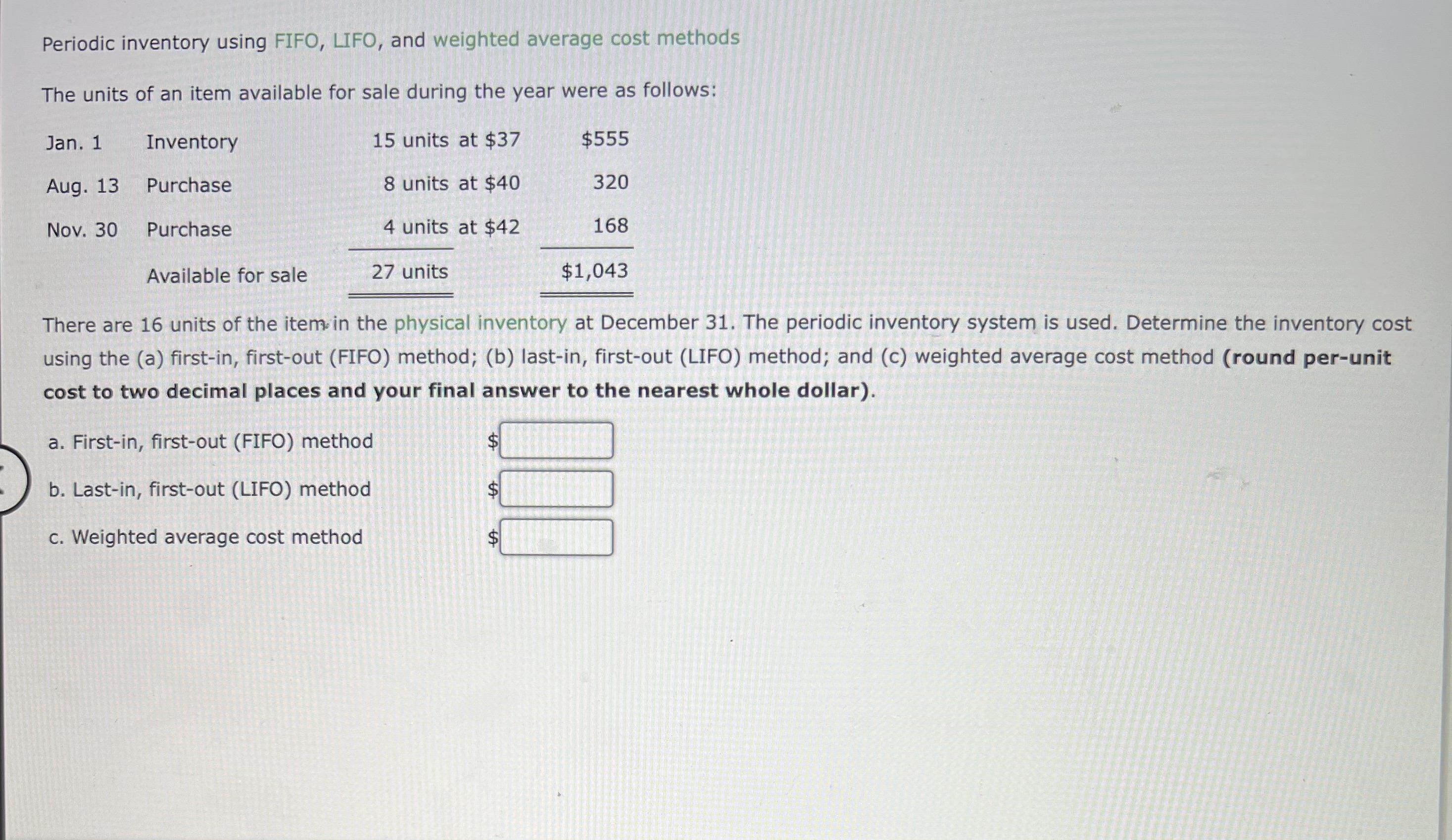  Periodic inventory using FIFO, LIFO, and weighted average cost methods The
