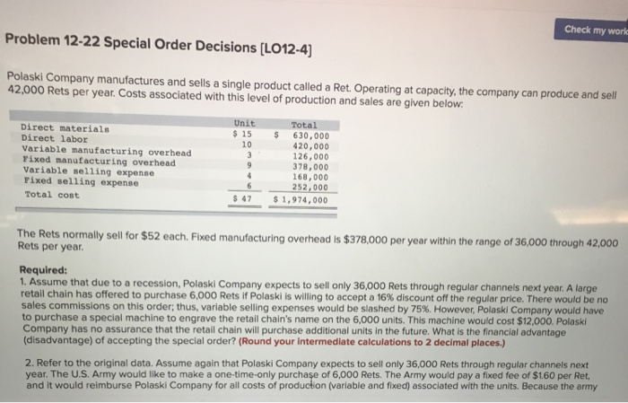  Just the answer pls Check my work Problem 12-22 Special Order
