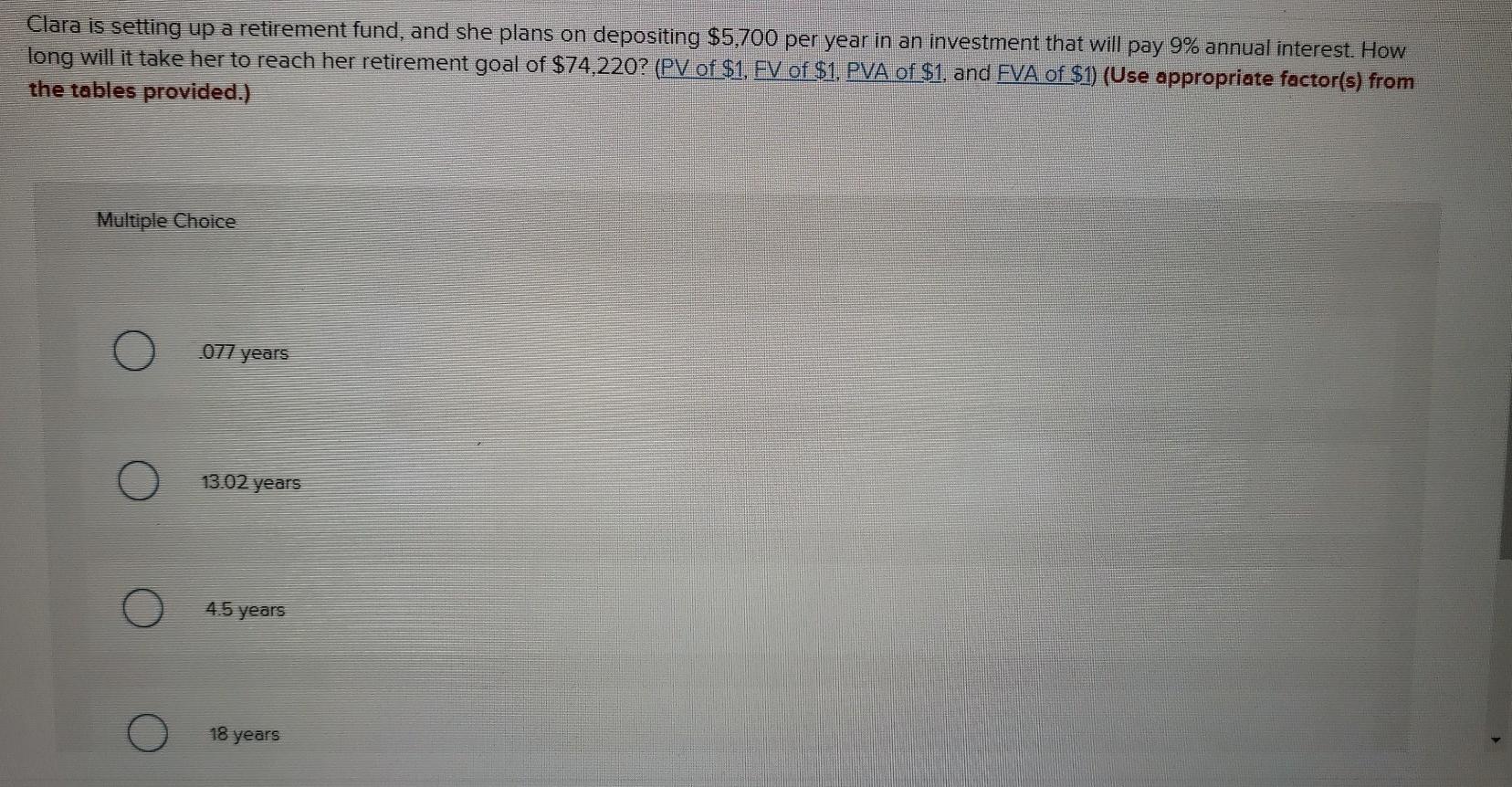 question 1: question 2: question 3 Clara is setting up a retirement