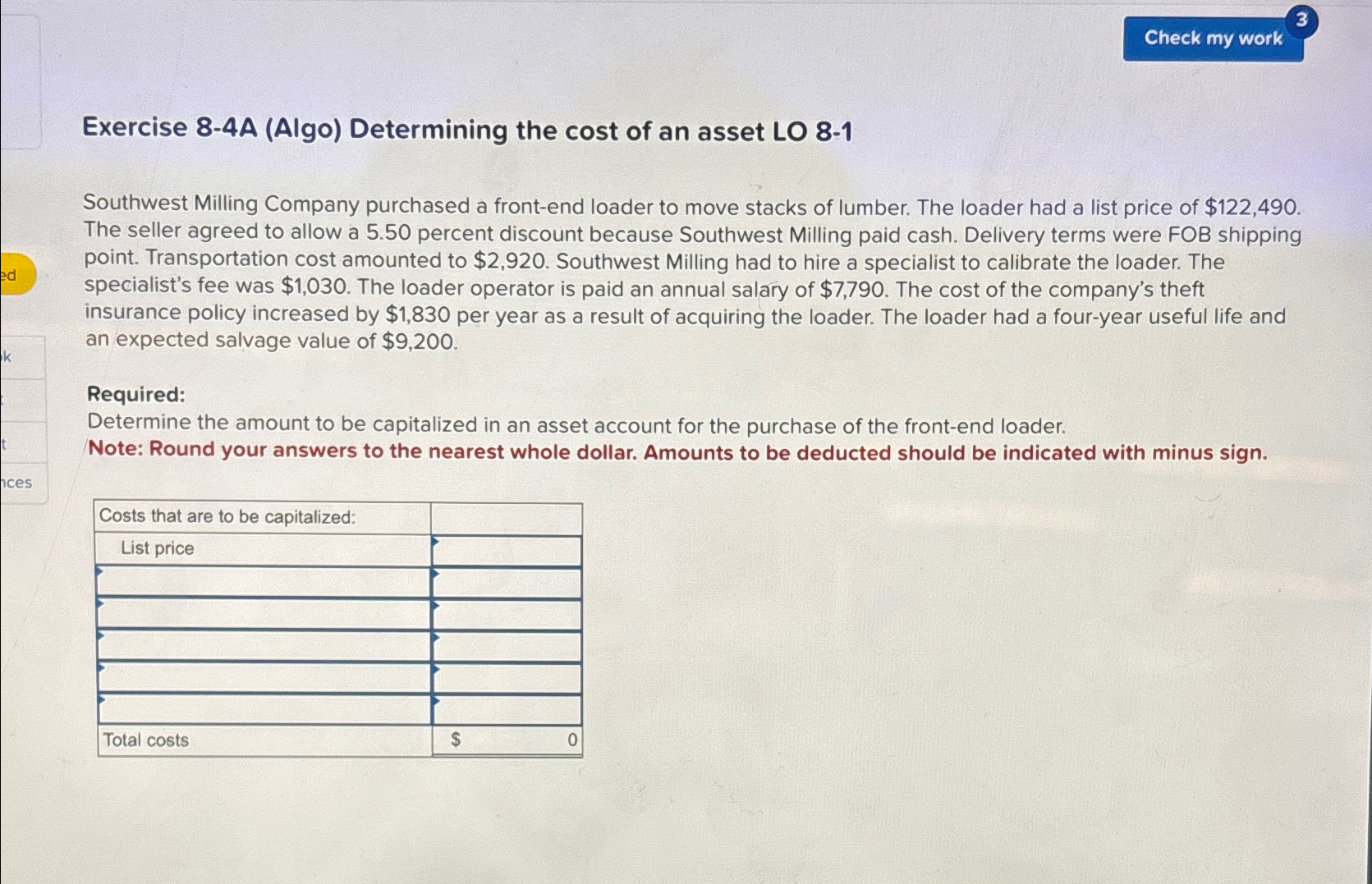  Exercise 8-4A (Algo) Determining the cost of an asset LO 8-1
