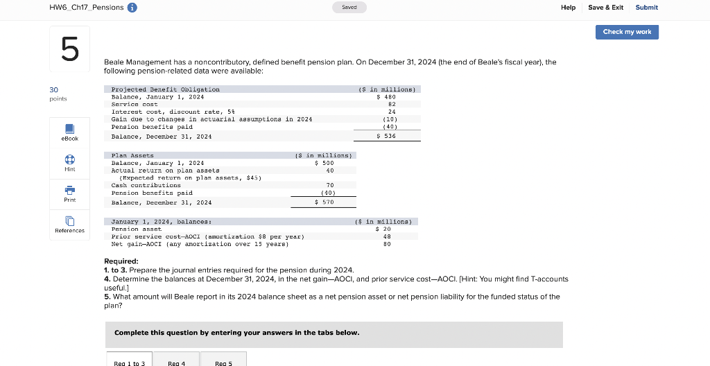 Beale Management has a noncontributory, defined benefit pension plan. On December
