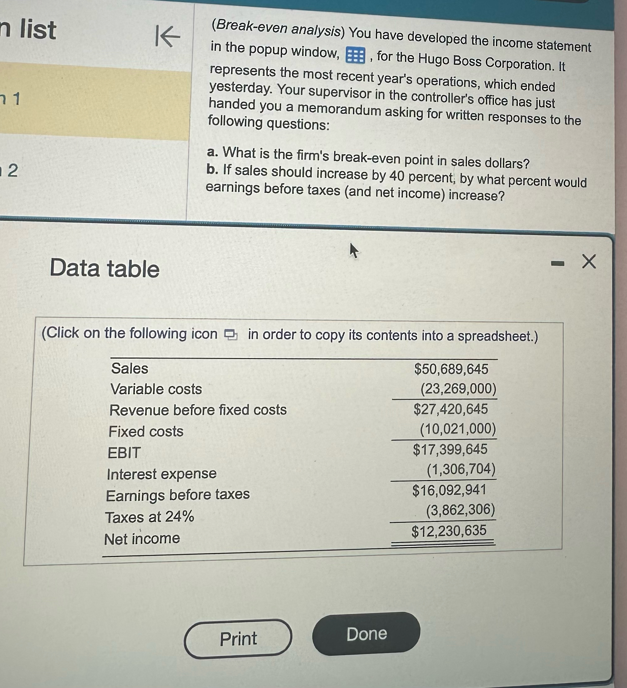  question 1. (Break-even analysis) You have developed the income statement in