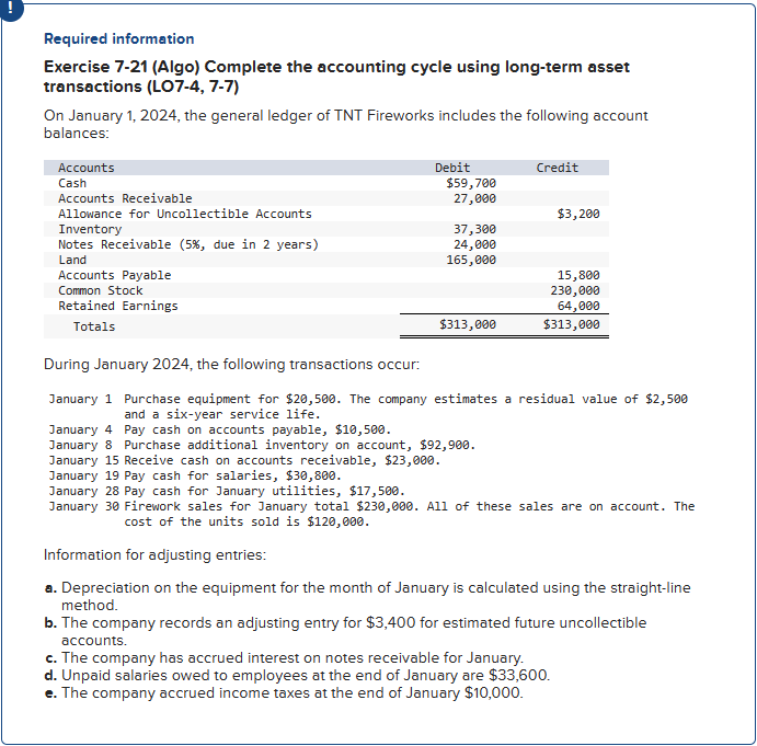  Required information Exercise 7-21 (Algo) Complete the accounting cycle using long-term