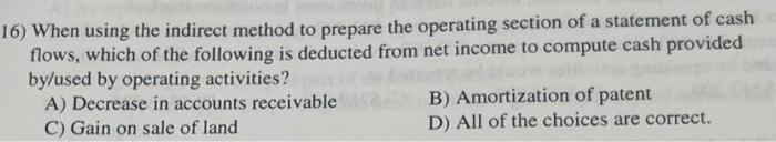  16) When using the indirect method to prepare the operating section