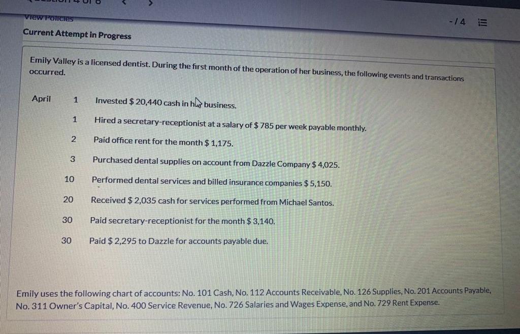  View Policies -14 E Current Attempt in Progress Emily Valley is