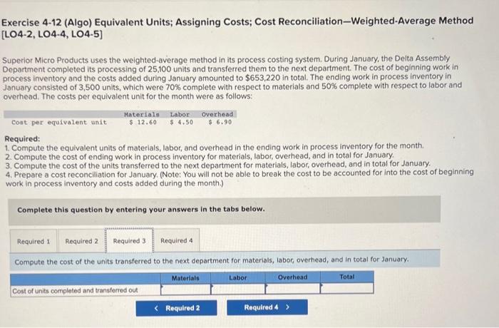 costing system. During January, the Delta Assembly Department completed its processing of