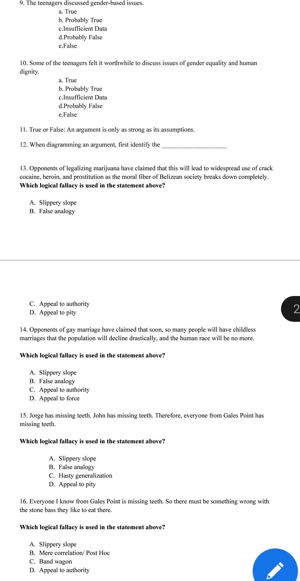  9. The teenagers discussed gender-based issues. a. True b. Probably True