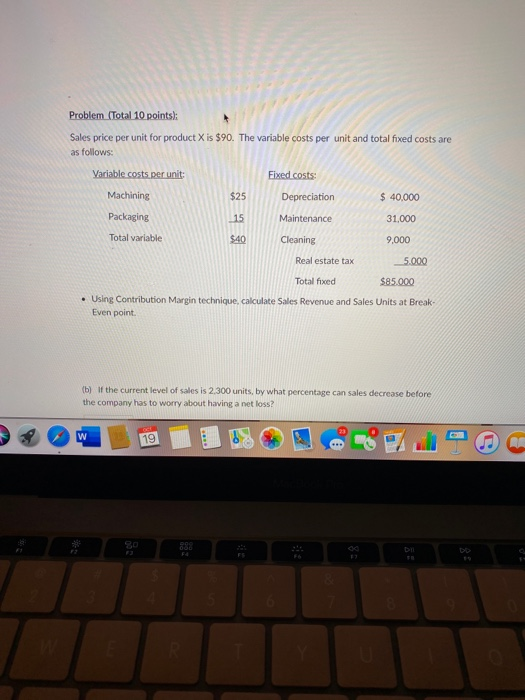 costs treated? Absorption Variable 1. Product Cost 2. Product Cost 3. Period