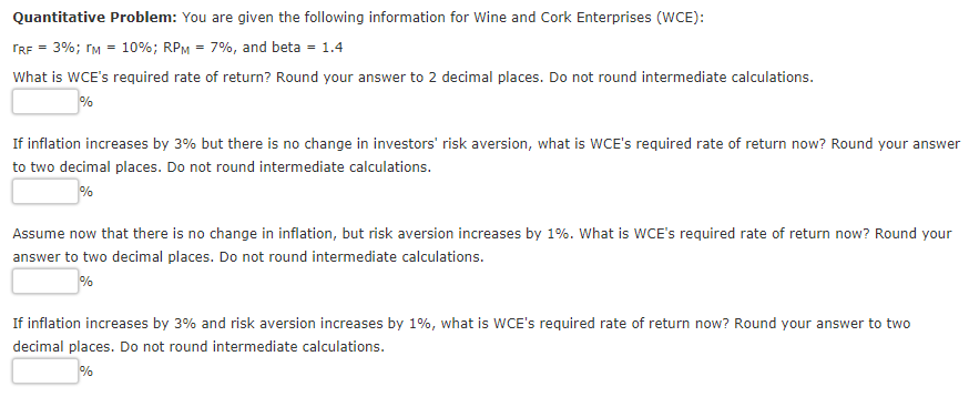 Quantitative Problem: You are given the following information for Wine and