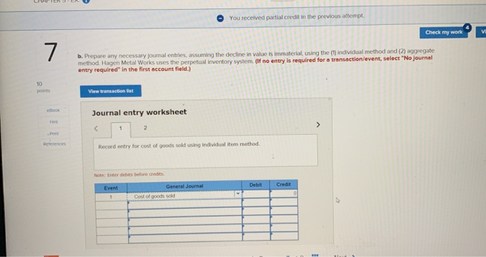 previous attempt. 7 Check my work The following Information pertains to Hagen