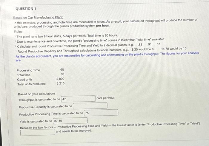  Based on Car Manufacturing Plant: In this exercise, processing and total