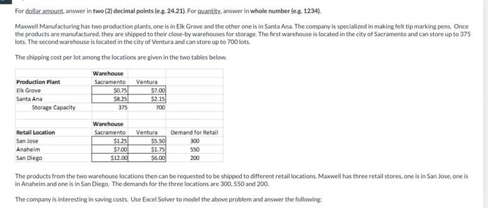  please kindly answer all the questions :) For dollar amount, answer