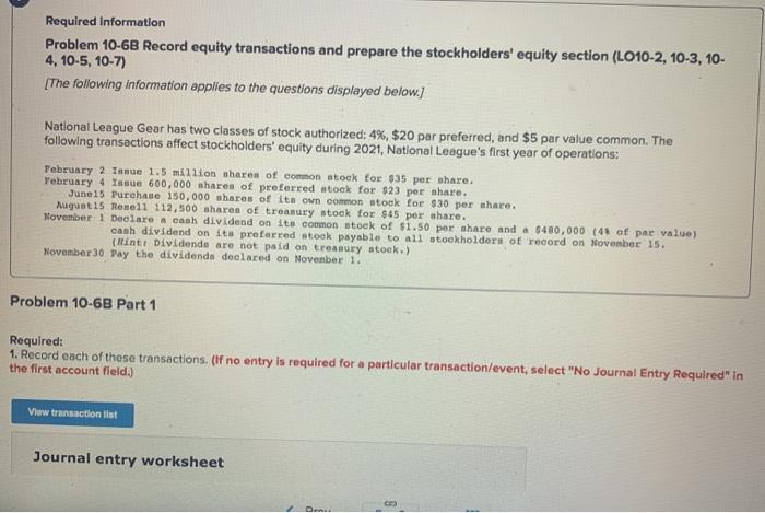  Required information Problem 10-6B Record equity transactions and prepare the stockholders'