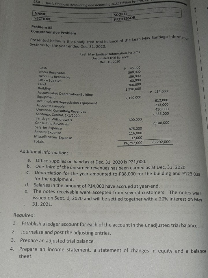  SCORE: PROFESSOR: 254 Basic Financial Accounting and Reporting 2021 Edition by