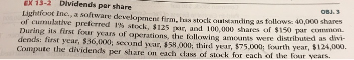  EX 13-2 Dividends per share OBJ. 3 Lightfoot Inc., a software