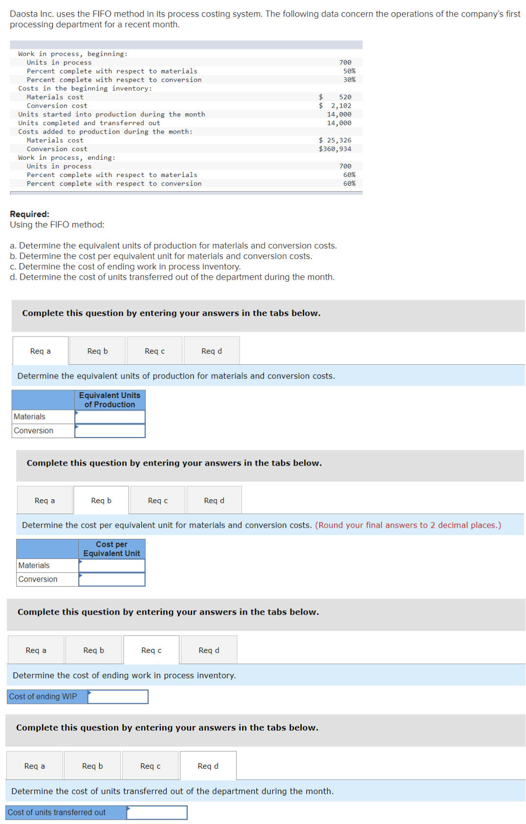  Daosta Inc. uses the FIFO method in its process costing system.