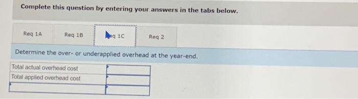 be $2,500,000. The manager also estimated the following overhead costs for the