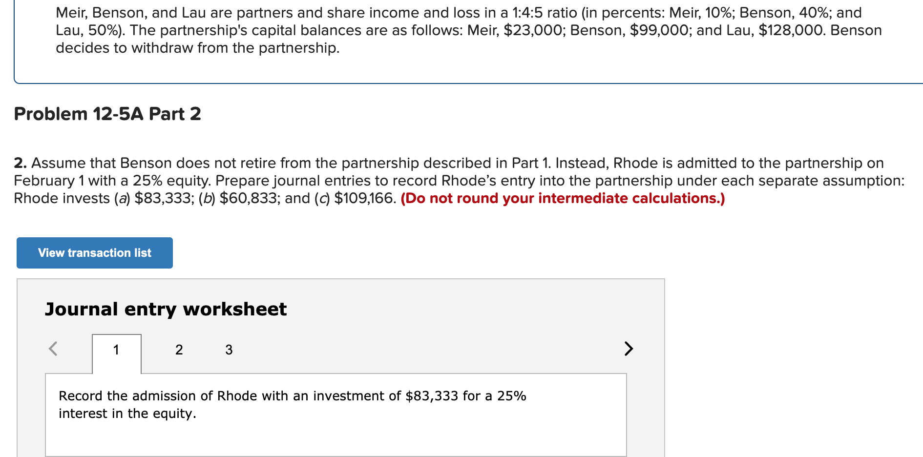 of $540,000 and are considering the following alternative plans of sharing income