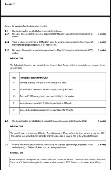 b Question 2 (3 marks) Answer the questions from the information provided.