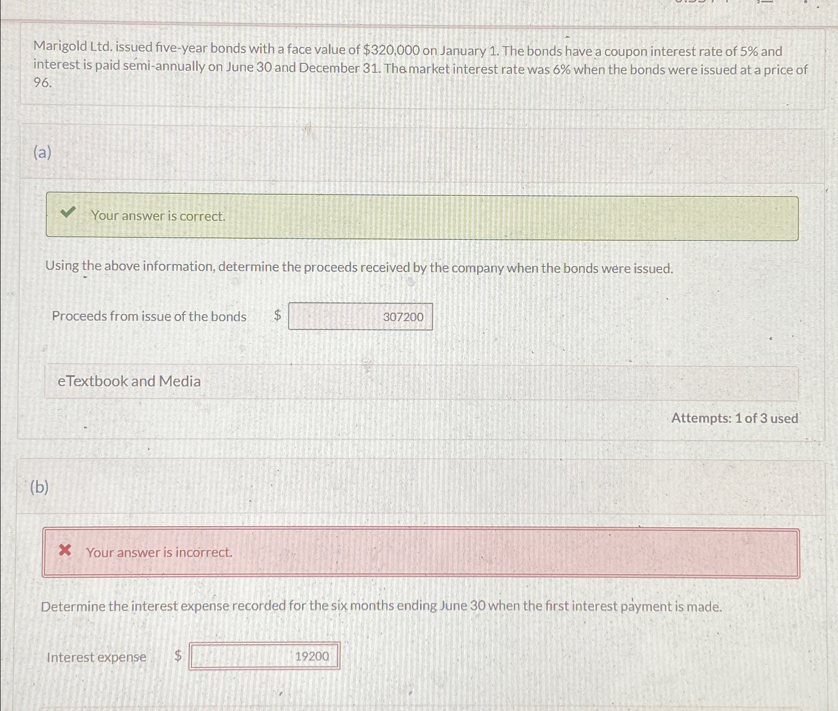  Marigold Ltd. issued five-year bonds with a face value of $320,000