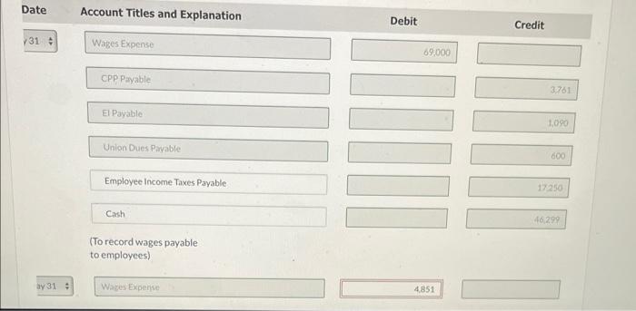 not right Oriole Restaurants Ltd. had the following transactions: May 31 Wages