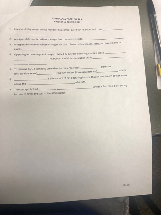  AFTER CLASS PRACTICE 10-2 Chapter 10 Terminology 1. A responsibility center