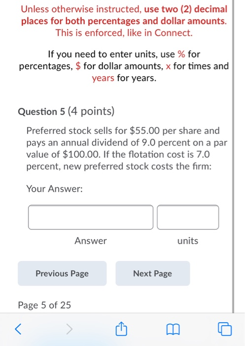  Unless otherwise instructed, use two (2) decimal places for both percentages