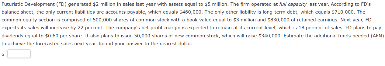 Please help me solve! Futuristic Development (FD) generated $2 million in sales