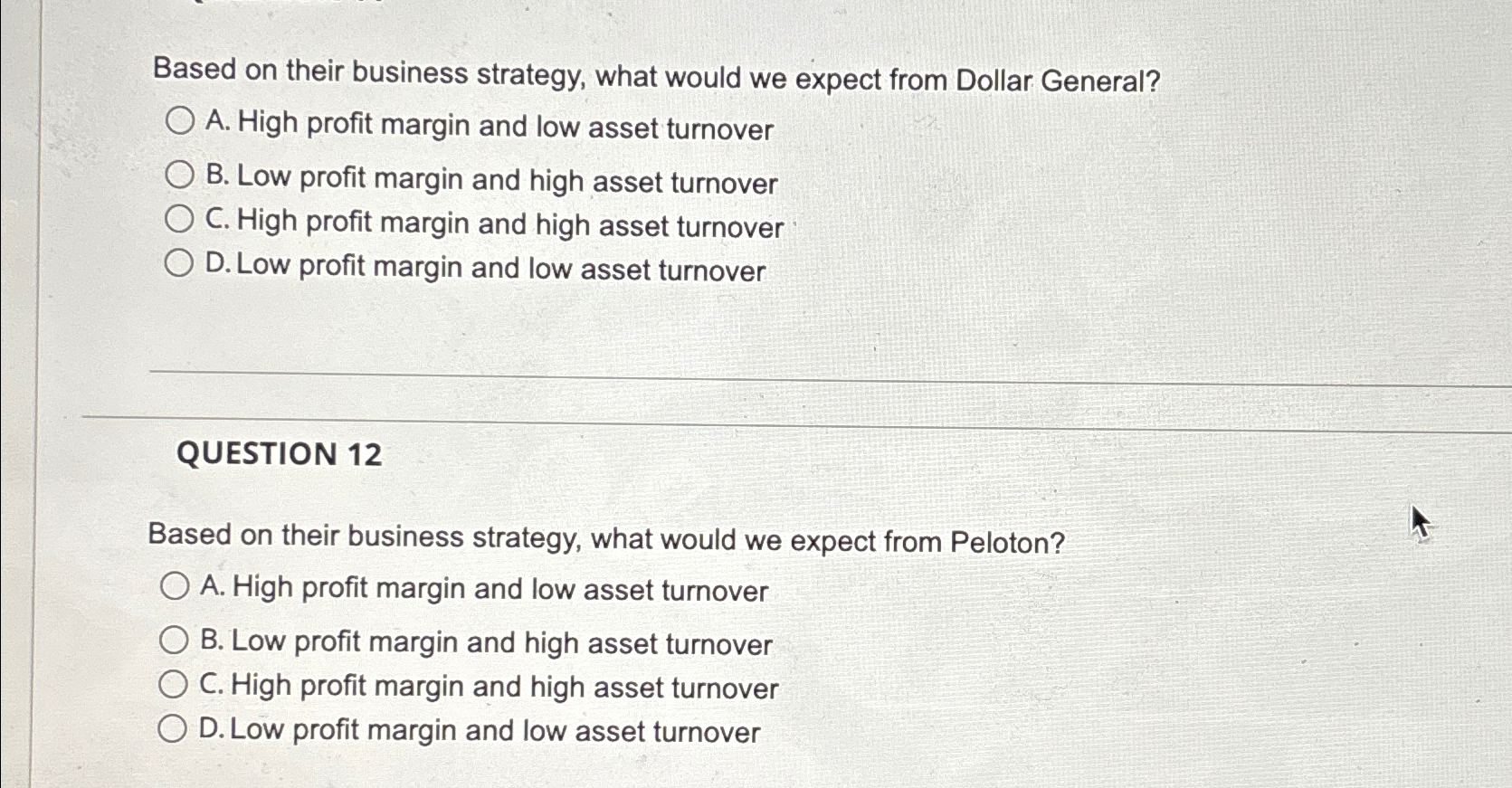  Based on their business strategy, what would we expect from Dollar
